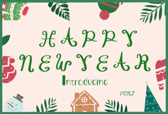 Celebrate Creativity: The Happy New Year Font Experience