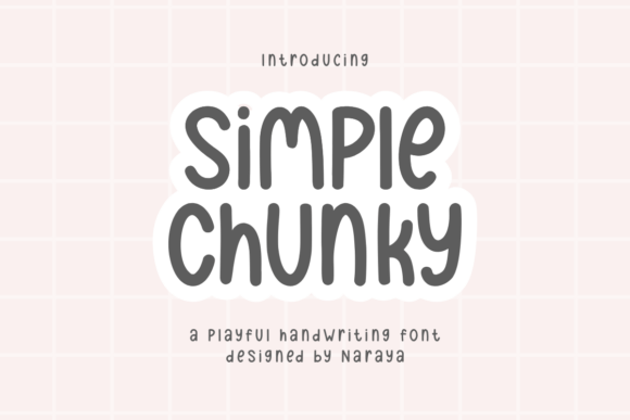 Simple Chunky: A Playful Handwriting Font for Bold Projects